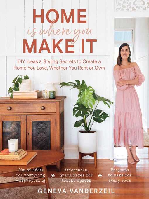 Title details for Home Is Where You Make It by Geneva Vanderzeil - Available